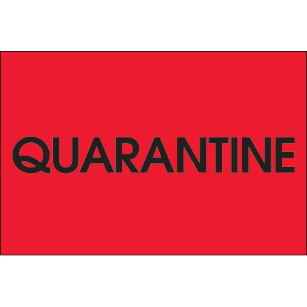 2 x 3" - "Quarantine" (Fluorescent Red) Labels